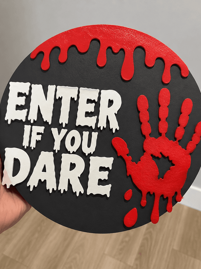Enter if You Dare sign